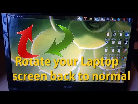 Rotate your Laptop screen back to normal