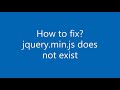 node_modules/jquery/dist/jquery.min.js does not exist.