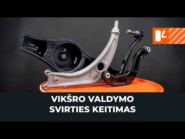 Peržiūrėkite vaizdo įrašo vadovą, kaip pakeisti VW ILTIS Vikšro Valdymo Svirtis