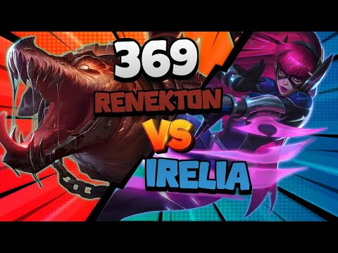 TES 369 Renekton vs Irelia | 15.3.656.4086