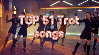 Download lagu My TOP 51 Trot songs of all time... mp3