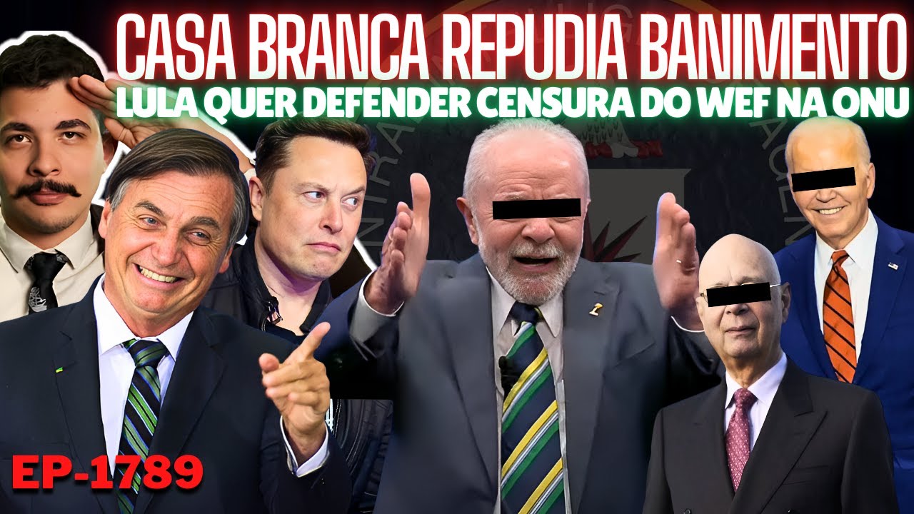Casa Branca REPUDIA BANIMENTO do X + LULA Quer Defender CENSURA do WEF na ONU + PSD: Pressão Doeu.
