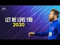 Lionel Messi ► Let Me Love You ● Skills & Goals | 2020 | HD