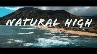 Kolohe Kai - &quot;Natural High&quot; // Official Music Video