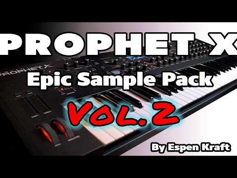 Prophet X Epic Sample Pack Vol.2 Out Now!
