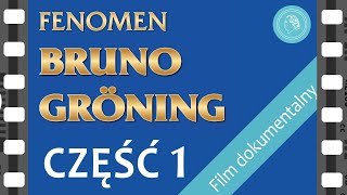 Fenomen Bruno Gröning – Film dokumentalny – CZĘŚĆ 1