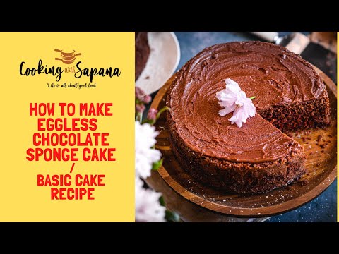 How to make Eggless  Chocolate Sponge Cake | Basic cake recipe