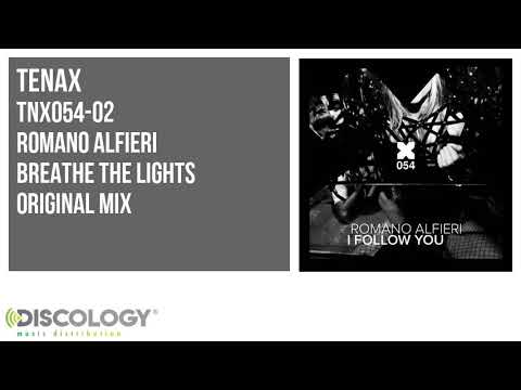 Romano Alfieri - Breathe the Lights [ Original Mix ] TNX054
