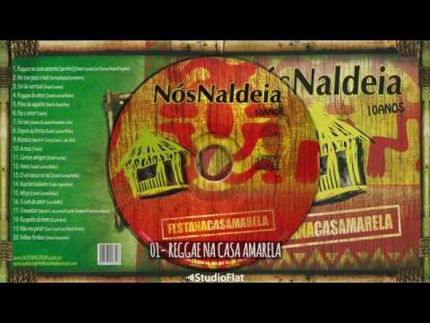 Reggae na casa amarela (ao vivo) - CD NósNaldeia 10 Anos