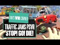 STOP! GO! DIE! Traffic Jams PSVR Gameplay Is Only Fun If You Play It Like A Jerk - Ian's VR Corner