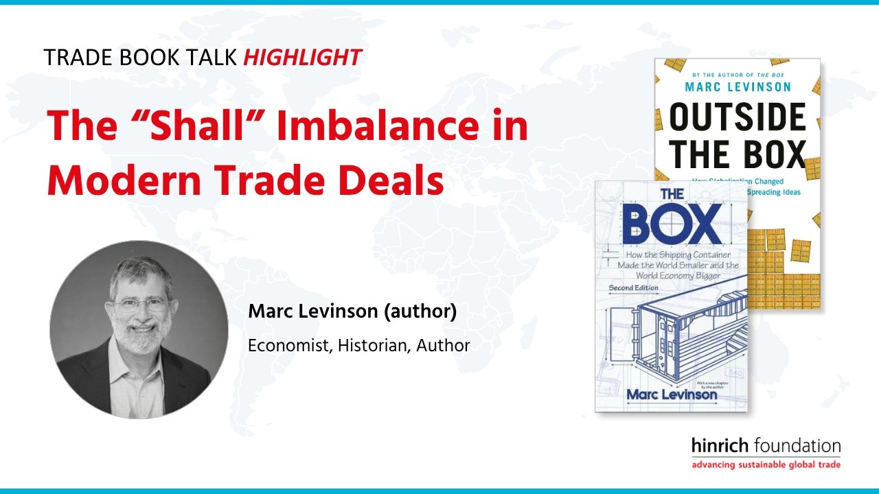 The “Shall” Imbalance in Modern Trade Deals | Hinrich Foundation