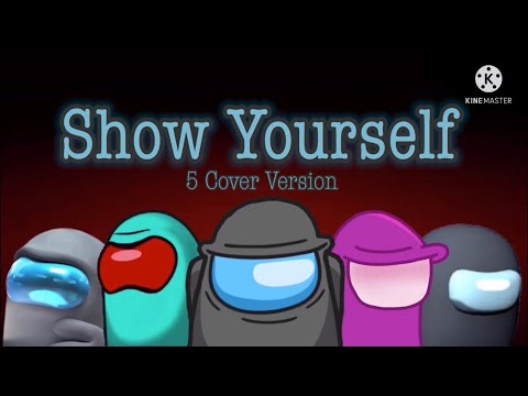 Show Yourself | 5 Cover Version | Lyric Video