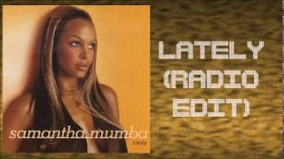 Samantha Mumba - Lately (Radio Edit)