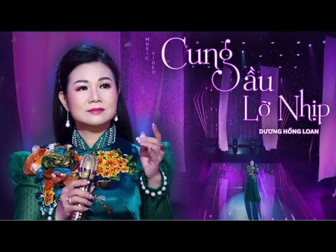 Cung sầu lỡ nhịp - Dương Hồng Loan