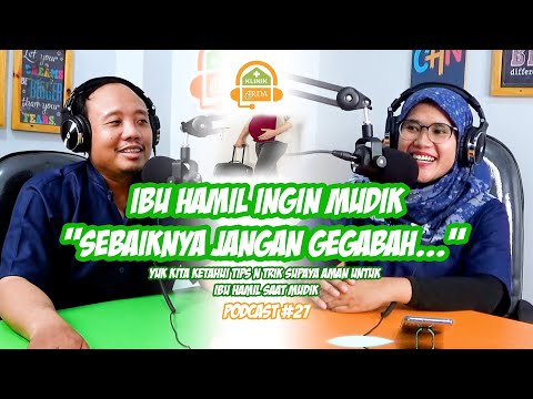 Ibu hamil ingin mudik ?, "Sebaiknya Jangan Gegabah" | Bersama dr. M. Zacky Arda, Sp. OG