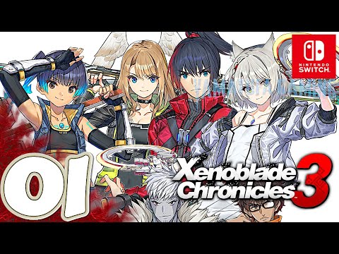 Xenoblade Chronicles 3 [Switch] | Gameplay Walkthrough Part 1 Prologue & Chapter 1 | No Commentary