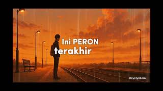 Download lagu ZORA - Peron Terakhir (Lyric Ver) mp3 Download lagu ZORA - Peron Terakhir (Lyric Ver) mp3