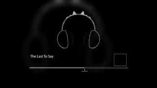 Atmosphere   the last to say