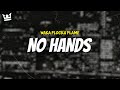 Waka Flocka Flame Roscoe Dash Wale NO HANDS LYRICS