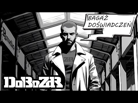 DoBoZdR - Bagaż Doświadczeń  #dobozdr  #hiphop  #rap  #tytuzmuzik  #nowyrap #polskirap #comics