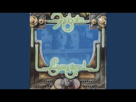 Honey Hush - Foghat