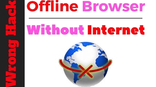 Open Any Website Without Internet |OFFLINE BROWSING 🙃