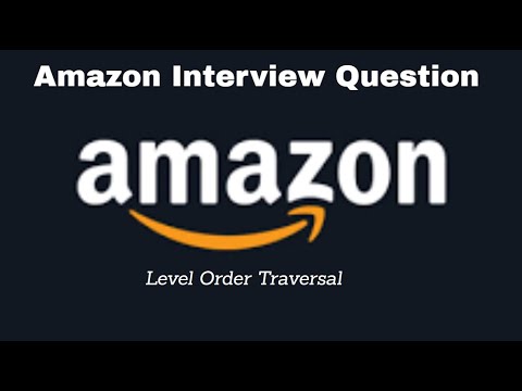 Binary Tree Level Order Traversal Leetcode Amazon Coding Interview Competitive Programming