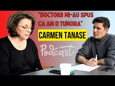 Podcast Carmen Tanase (re-edit)-"Doctorii mi-au spus ca am o tumora"