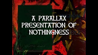 A Parallax Presentation of Nothingness