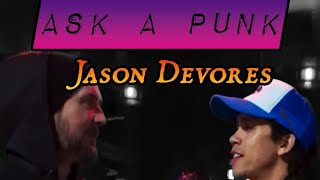 ask a punk: Jason Devores of Authority Zero (FULL INTERVIEW)