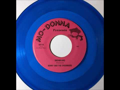 Denny & The Dreamairs - Dreamland ~ teen doo wop