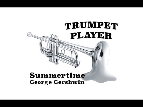 Summertime - George Gershwin - Bb Trumpet (No.17)