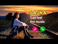 very so💔 sad😢 music | SAJNA | background music ringtone #neerucreation #gkhan #sajna