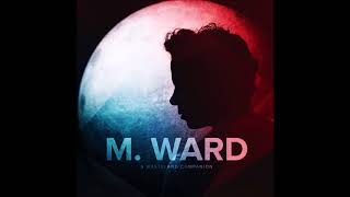M.Ward - I Get Ideas  ( 2012 )