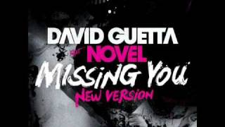 David Guetta ft. Novel-Missing You (New Version) HQ