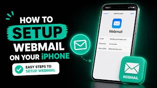 How To Setup Webmail on Your iPhone | Easy Steps To Setup Webmail on Your iPhone
