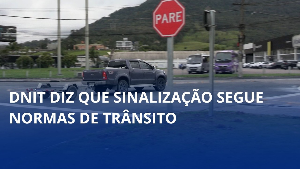 Placas de “Pare” no acesso à Itoupava. DNIT diz que sinalização segue normas de trânsito