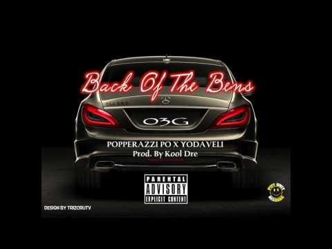 Popperazzi Po Back Of The Benz ft Yodaveli prod. By kool Dre