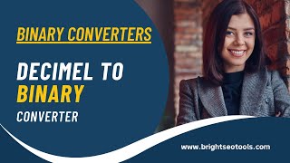 How to Use Decimal to Binary Converter: A Step-by-Step Guide