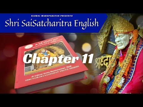 Shri Shirdi Sai Baba Satcharitra Chapter 11 in ENGLISH || Global MahaParayan || #shirdi #saibaba
