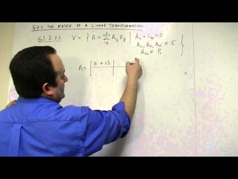 Linear Algebra: Lecture 20 part 1: coordinate maps and matrix of LT for abstract vspace