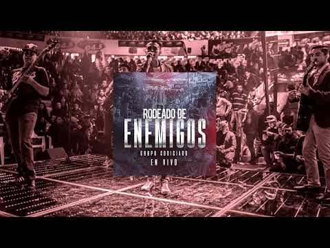 Grupo Codiciado - Rodeado De Enemigos (Video 2018) "Exclusivo"