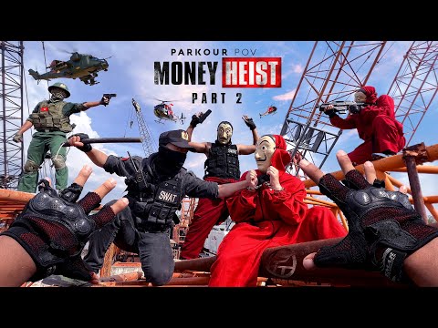 Parkour MONEY HEIST Part 2