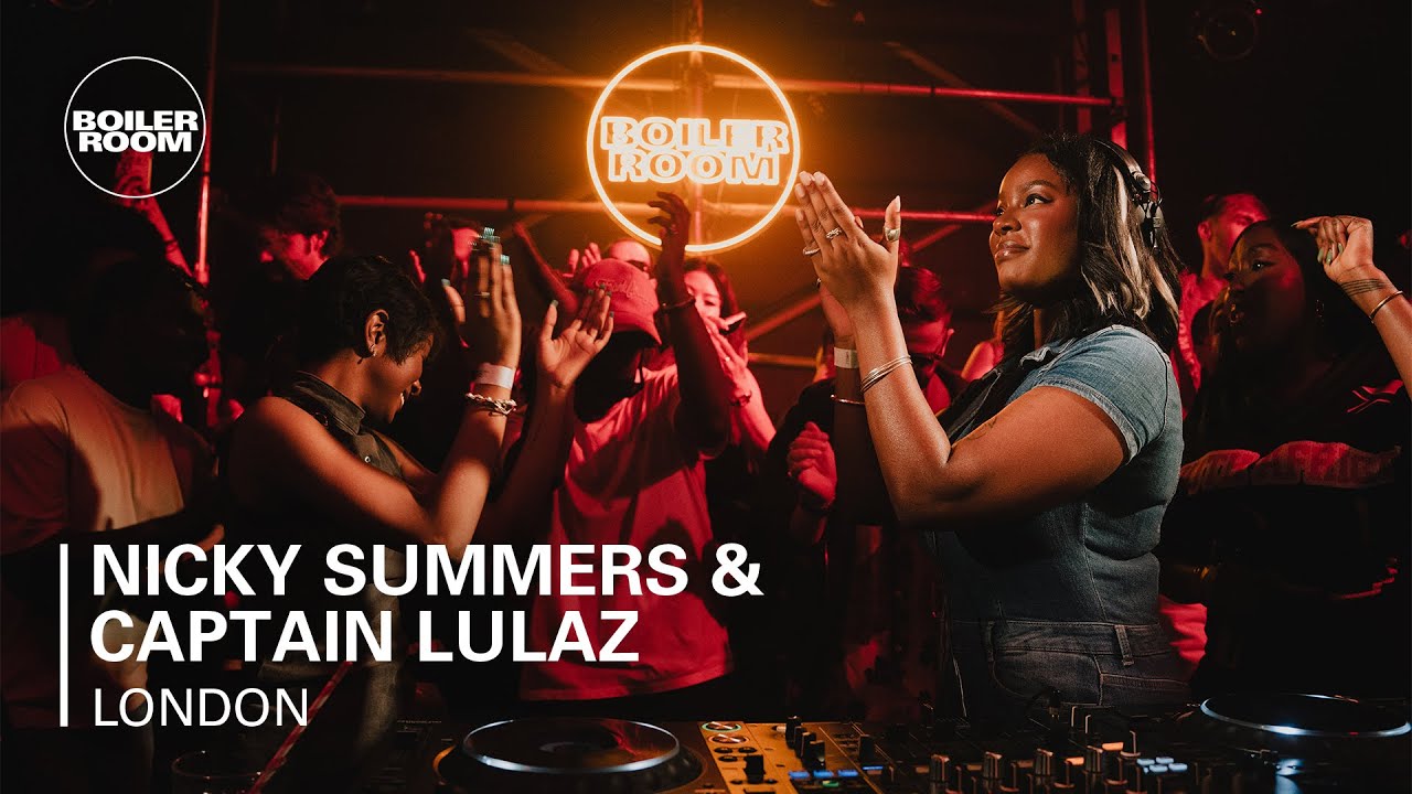 Nicky Summers & Captain Lulaz - Boiler Room London: Mzansi Beat