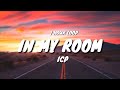 ICP In My Room 1 HOUR LOOP TikTok Song