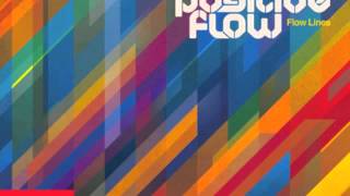 Positive Flow ft. Heidi Vogel - Children of the Sun