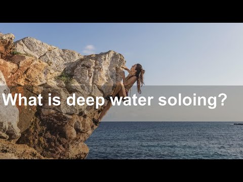 What is deep water soloing?