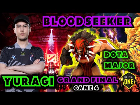 Grand Final Game 4 Yuragi OG Bloodseeker ESL ONE DOTA 2 Major Stockholm 2022