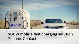 SBOW and Phoenix Contact: Mobile storage and fast charging solution for more flexibility