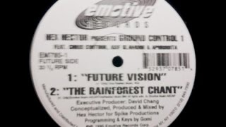 Hex Hector Presents Ground Control 1 - Future Vision